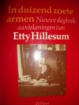 Hillesum, Etty - In duizend zoete armen. Nieuwe dagboekaantekeningen