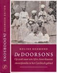 Redmond, Roline - De Doorsons: Op zoek naar een Afro-Amerikaanse slavenfamilie in het Caribisch gebied. Het geslacht Doorson: Tweehonderd jaar leven en overleven