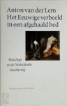 A. van der Lem 235651 - Het Eeuwige verbeeld in een afgehaald bed Huizinga en de Nederlandse beschaving