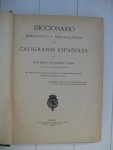 Cotarello Y Mori, Emilio - Diccionario biográfico y bibliográfico de calígrafos españoles. Tomo 1 et 2.