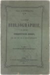  - Vlaamsche bibliographie, of lijst der Nederduitsche boeken van 1830 tot 1855 in België uitgegeven. 2e deel vollediging der lijst, uitgegeven in 1857