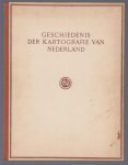 Fockema Andreae, S.J. - Geschiedenis der kartografie van Nederland van den Romeinschen tijd tot het midden der 19de eeuw