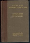 Josiah Parkes & Sons. - Locks, and builders' hardware : glossary, design manufacture and history., Glossary, design manufacture and history of locks and builders' hardware