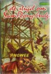 Nowee, P - 22 De strijd om Sam peony-bridge