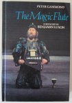 Peter Gammond - The Magic Flute - A Guide to the Opera