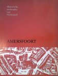 Herwijnen, G. van & C. van de Kieft & J.C. Visser & J.G. Wegner - Historische stedenatlas van Nederland. Aflevering 2: Amersfoort