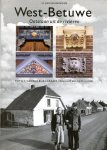Huub van Heiningen - West-Betuwe. Ontstaan uit de Rivieren