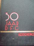 C.J. van Roosendaal - 50 Jaar D.F.C.  (Dordrecht)  Herdenkingsboek 1883 - 1933    Geschiedenis der Dordrechtse Football-club
