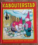 Leeuwen N. van - Kabouterstad Leeuwen N. van - Kabouterstad