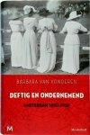 Barbara van Vonderen - Deftig en ondernemend Amsterdam 1870-1910