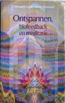 Cade, C. Maxwell / Coxhead, Nona - ONTSPANNEN, BIOFEEDBACK EN MEDITATIE. Het ontwaakte zelfbewustzijn.