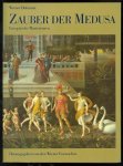 Hofmann, Werner, 1928-2013. - Zauber der Medusa : europäische Manierismen