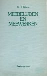 R. Bijlsma - Meebelijden en meewerken