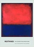 Rothko, Mark. - Rothko : die Color Field Paintings.