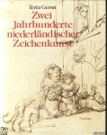 Gerszi, Teréz - Zwei Jahrhunderte niederländischer Zeichenkunst