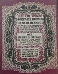 Gispen, W.H. - Het sierend metaal in de bouwkunst, De Toegepaste kunsten in Nederland.