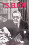 Bush, Ronald - T.S. Eliot: A Study in Character and Style