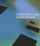  - James Welling – Monograph