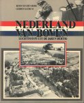 Berg, Koos van den en Gerrit Glerum - Nederland van boven. Luchtfoto's uit de jaren dertig