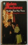 MacInnes, Helen - Neither Five Nor Three