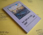 Doolaard, P.G. (red.). - Tot tijd en wijle... 1887-1987. Een bloemlezing uit een eeuw Gereformeerd kerkelijk leven in Veenendaal.
