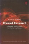 Shelton, R. Larry - Cross and Covenant. Interpreting the Atonement for 21st Century Mission
