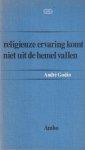 Godin, André - Religieuze ervaring komt niet uit de hemel vallen
