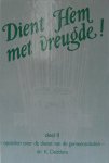 Deddens - 2 Dient hem met vreugde