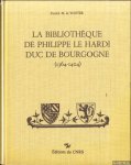 Winter, Patrick M. de - La bibliothèque de Philippe le Hardi, duc de Bourgogne (1364-1404). Étude sur les manuscrits à peintures d'une collection princière à l'époque du "style gothique international"