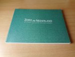 Kool, Alfred - Zorg in Nederland. Een tijdsbeeld
