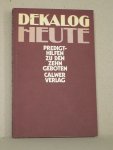 Sorg, Theo - Dekalog heute. Predigthilfen zu den zehn Geboten. Herausgegeben von Theo Sorg. Sorg, Theo - Dekalog heute. Predigthilfen zu den zehn Geboten. Herausgegeben von Theo Sorg.