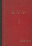 Mees, L, et all - B.V.V. 1906 - 1946 -Gedenkboek ter gelegenheid van het 40-jarig bestaan van de Bossche voetbal- en athletiek-vereniging