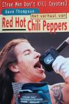 Thompson, Dave - Het verhaal van Red hot chili peppers, true men don't kill coyotes