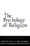 Hood, Ralph W./Spilka, Bernard/Hunsberger, Bruce/Gorsuch, Richard - The Psychology of Religion. An Empirical Approach. Second Edition