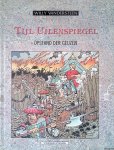 Vandersteen, Willy - Tijl Uilenspiegel. Deel 1: opstand der geuzen