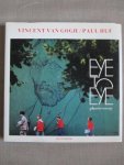 Wunderink, Paul Huf - Eye to eye photo-essay Vincent van Gogh / Paul Huf (ENG. ED)
