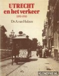 Hulzen, A. van - Utrecht en het verkeer