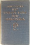Coster  Dirk - Het tweede boek  der Marginalia  Naam en datum op schutblad 1940 Met tekst geschreven op schutblad met naam Dirk Coster
