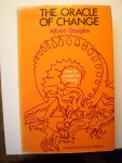 Douglas, Alfred. - The oracle of change. How to consult the I Ching.