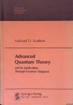 Scadron, Michael D. - Advanced Quantum Theory and Its Application Through Feynman Diagrams
