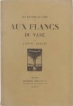 Samain Albert - Aux flancs du vase