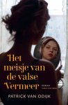 Patrick Van Odijk - Het meisje van de valse Vermeer