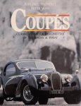 THEVENET, JEAN-PAUL & VANN, PETER. - Coupés. Classic Coupés & Berlinettas of Yesterday & Today.