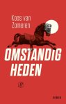 Koos van Zomeren - Omstandigheden
