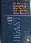 Angelika Berlejung, Christian Frevel - Handbuch theologischer Grundbegriffe zum Alten und Neuen Testament (HGANT)