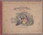 - Geschichten und Bilder aus dem Kinderkreise. Mit colorirten Bildern von Rothbarth - Geschichten und Bilder aus dem Kinderkreise. Mit colorirten Bildern von Rothbarth