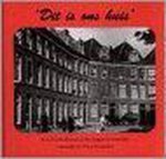 Koning Gans W. de - Dit Is Ons Huis 1