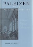 SCHMIDT, Freek - Paleizen voor Prinsen en Burgers - Architectuur in Nederland in de achttiende eeuw.