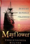 Hilton, C - Mayflower De reis die de wereld veranderde