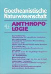 - Goetheanische Naturwissenschaft Band 4 Antropologie - Goetheanische Naturwissenschaft Band 4 Antropologie